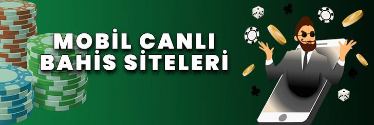Mobil canlı bahis siteleri